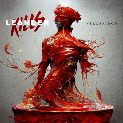 Leander Kills - Vérkeringő